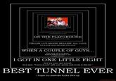 Demotivational Tunnel