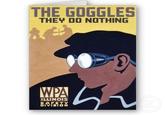 The Goggles Do Nothing!
