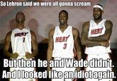 So Lebron Says (Heat Hate)