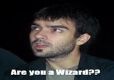 Are You A Wizard