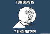 The Tumbeasts