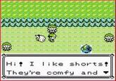 I like shorts! They're comfy and easy to wear!