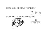 48÷2(9+3) = ?