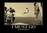 I Must Go