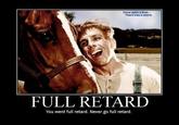 Full Retard