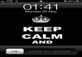 Keep Calm and Carry On
