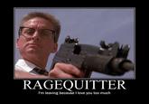 Rage Quit