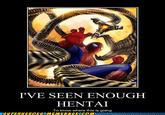 I've Seen Enough Hentai To Know Where This Is Going