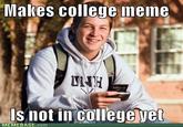 Uber Frosh / College Freshman