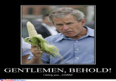 Gentlemen Behold!