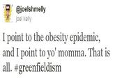 #Greenfieldism