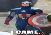 I Came