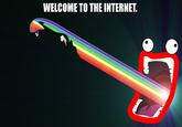 Welcome to The Internet