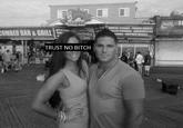 Trust No Bitch