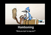 Hamboning Will Save Your Life Someday