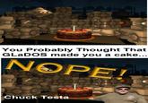 Nope! Chuck Testa