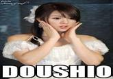 Doushio