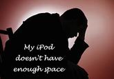 First World Problems