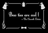 Bow Ties Are Cool