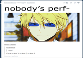 Nobody's Perf-