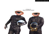 Who's Daft Punk?