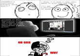Oh God Why