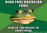 Foul Bachelor Frog