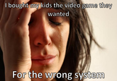 First World Problems