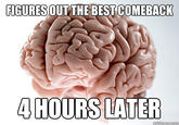 Scumbag Brain