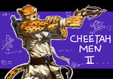 CheetahMen II