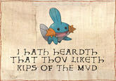 i herd u liek mudkips