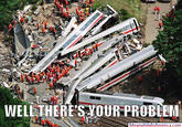 Well, There's Your Problem