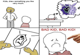 Bad Boy! Bad Boy!