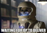 Waiting for OP/OP Will Surely Deliver