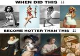 When Did This Become Hotter Than This