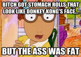 The Ass Was Fat / Arthur Sees A Fat Ass