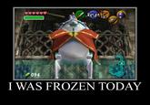 I Was Frozen Today!
