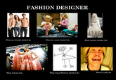 What People Think I Do / What I Really Do