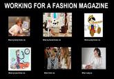What People Think I Do / What I Really Do