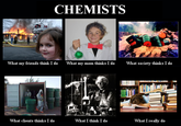 What People Think I Do / What I Really Do