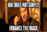 One Does Not Simply Walk into Mordor