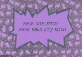 Rack City