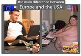 The Main Difference Between Europe and USA