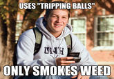 Tripping Balls