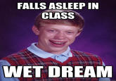 Bad Luck Brian