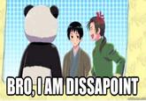 Son, I am disappoint