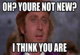 You Must Be New Here