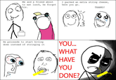 You...What Have You Done?
