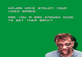 Bad Dudes