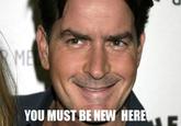 You Must Be New Here